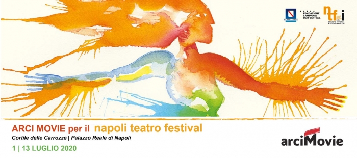 Le rassegne di Arci Movie per il NAPOLI TEATRO FESTIVAL 2020