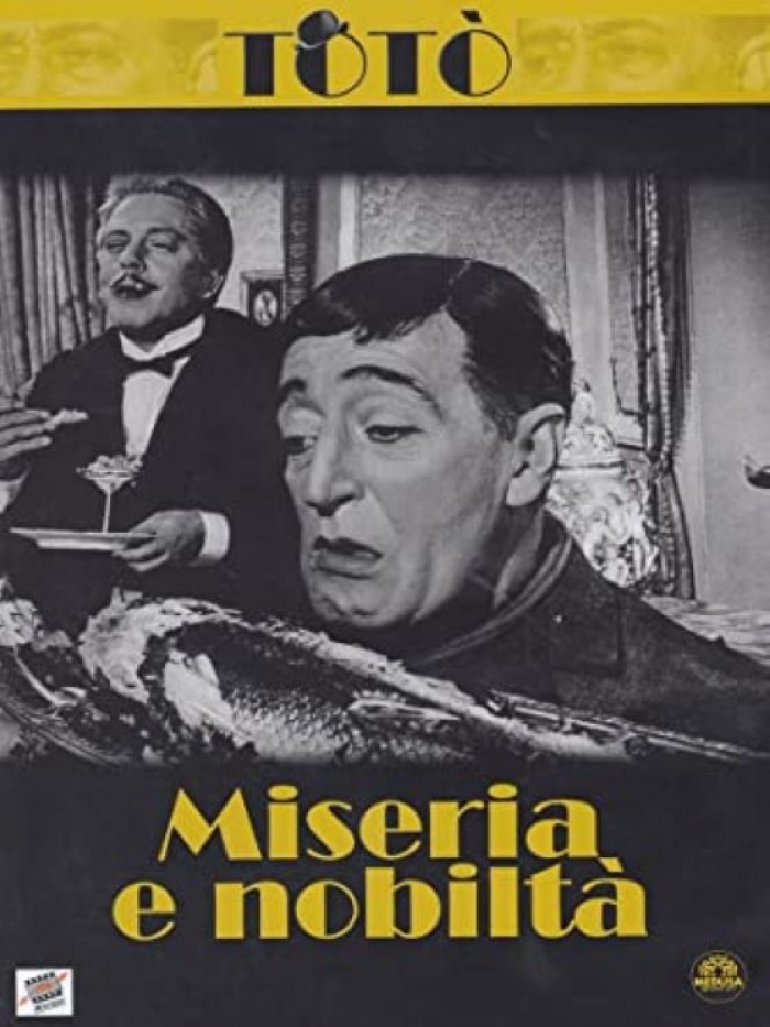 Miseria e nobilt&agrave;