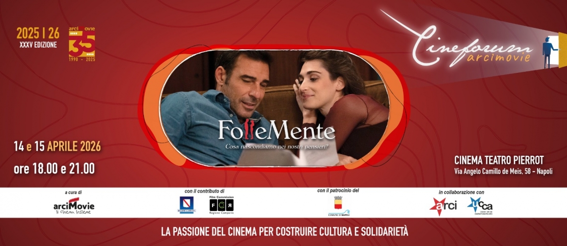 Arci Movie Cineforum: Follemente