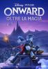 Onward - Oltre la magia